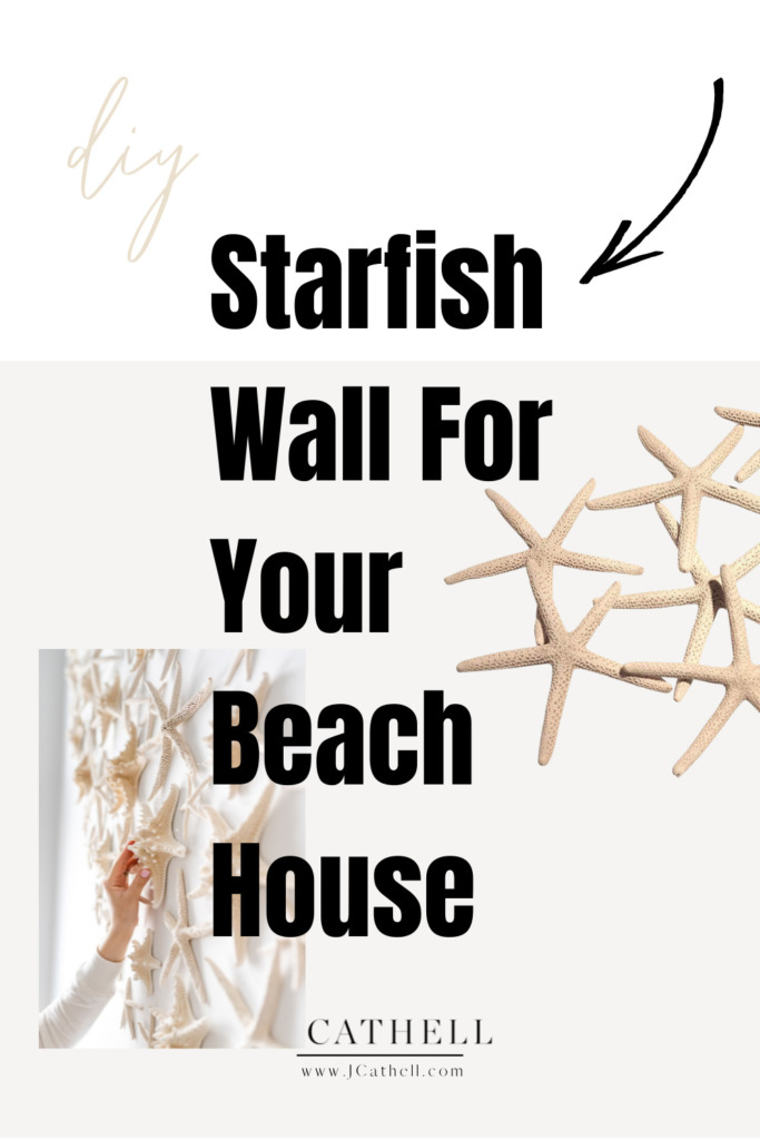 DIY Starfish Wall Art For Your Beach House - J. Cathell