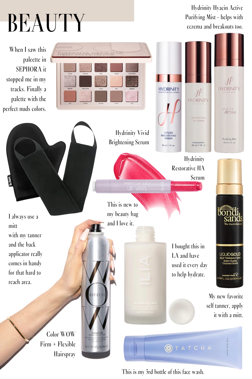 My beauty picks for the month include Tatcha cleanser, a lip balm, self tanner, Colorwow hair products
